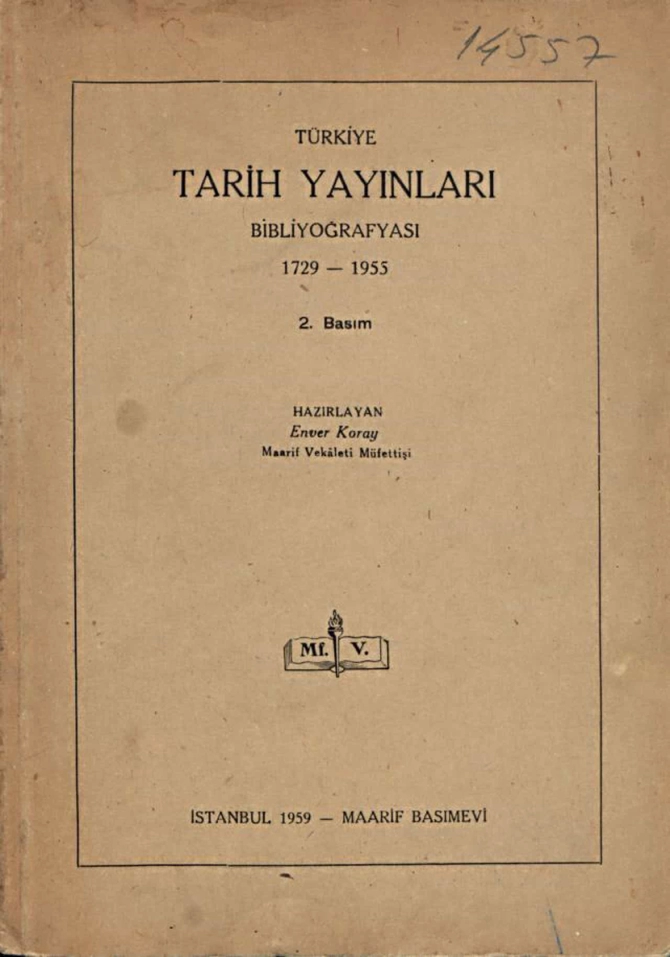 Türkiye Tarih Yayınları Bibliyoğrafyası 1729-1950