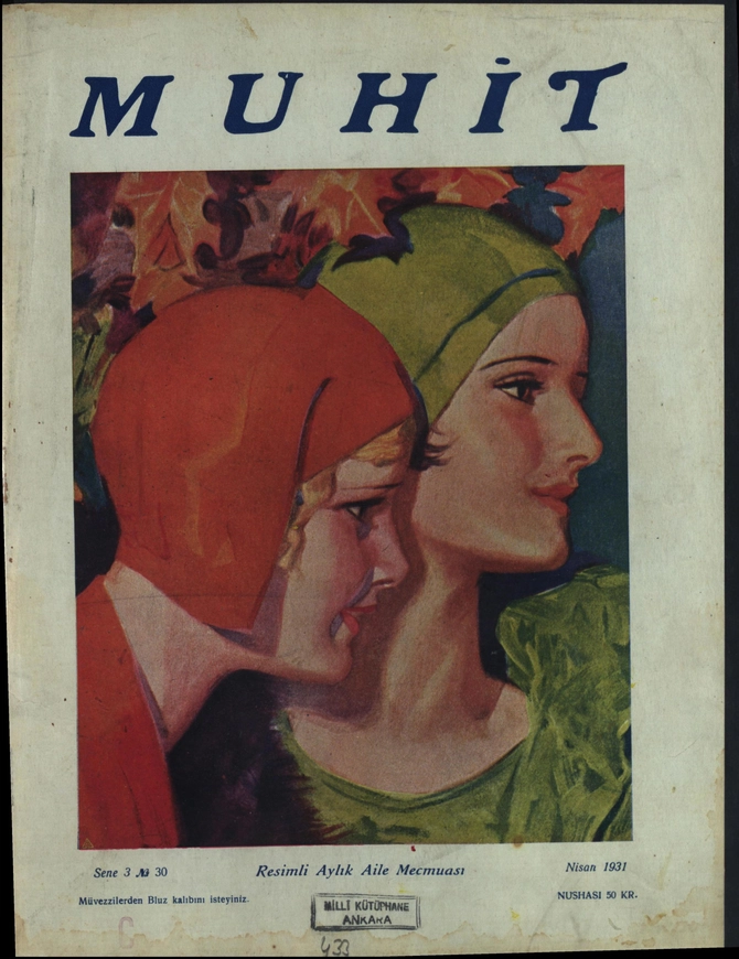 Muhit (resimli Aylık Aile Mecmuası) 1930-1931 C.. S.25-30 Sayı 30 (1961 SB 2)