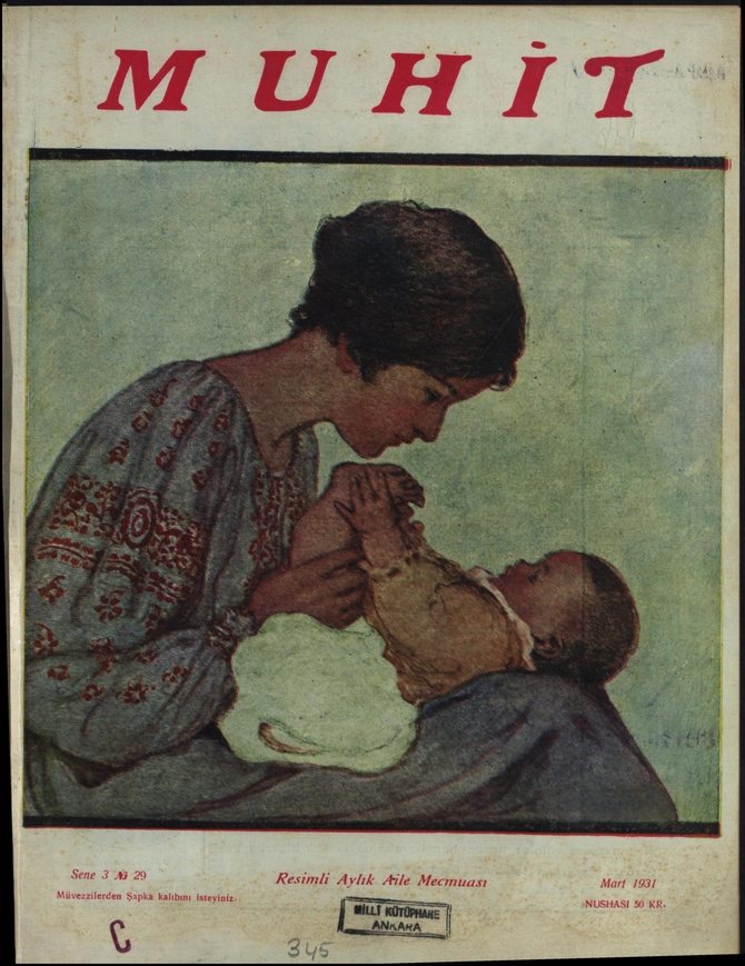 Muhit (resimli Aylık Aile Mecmuası) 1930-1931 C.. S.25-30 Sayı 29 (1961 SB 2)